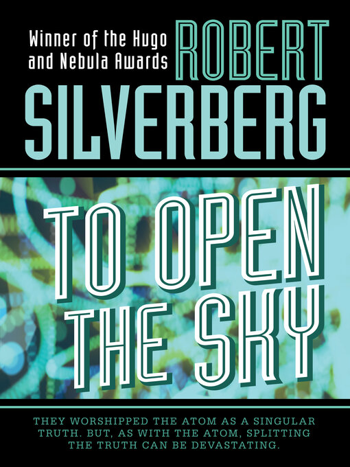 Title details for To Open the Sky by Robert Silverberg - Available